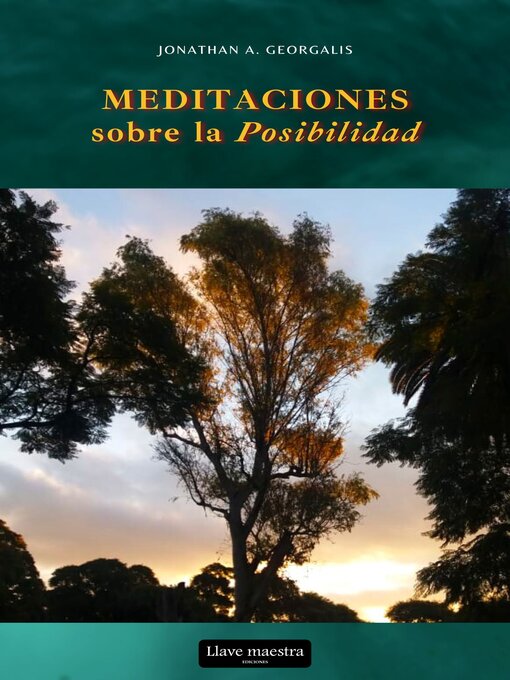 Title details for Meditaciones sobre la Posibilidad by Jonathan Georgalis - Available